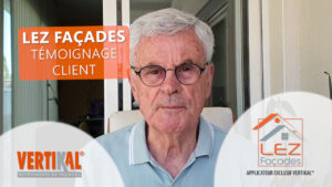 Témoignage client Lez Façades Vertikal